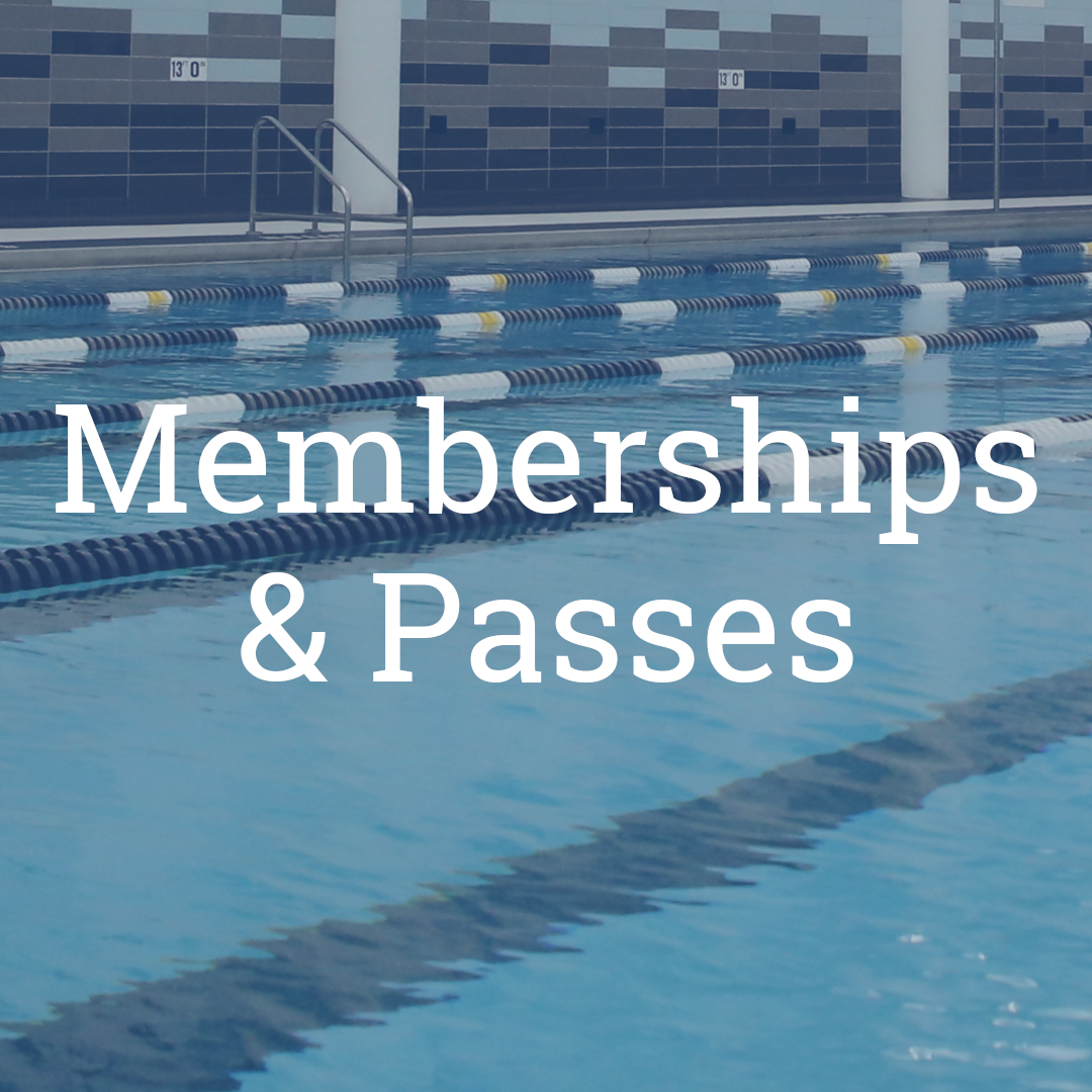 Memberships & Passes